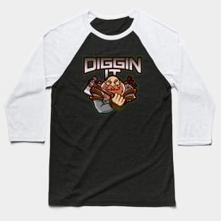 DIGGIN IT/ ROLEPLAY DWARF Baseball T-Shirt